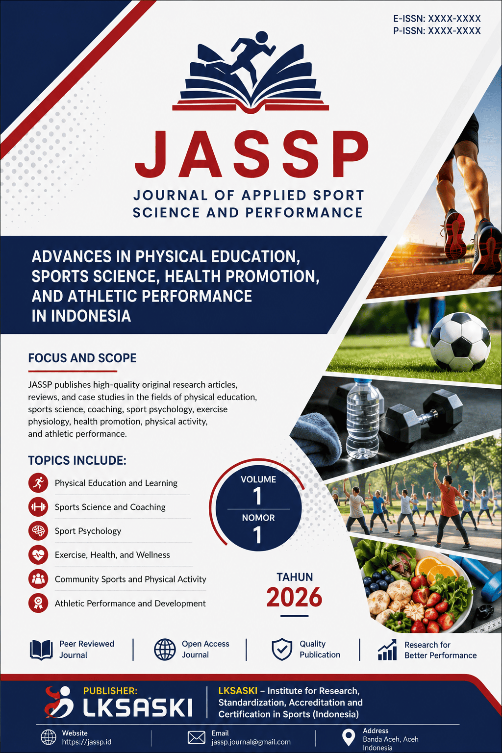 					View Vol. 1 No. 1 (2026): Advances in Physical Education, Sports Science, Health Promotion, and Athletic Performance in Indonesia
				